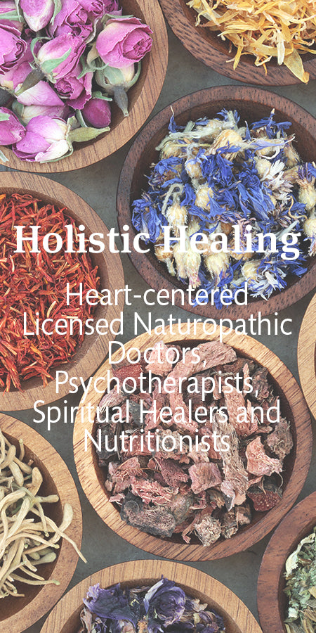 Holistic Healing - licensed naturopathic doctors, holistic psychotherapists, healers and nutritionists